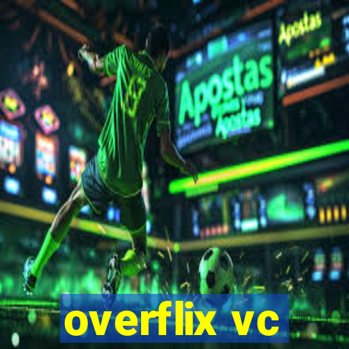 overflix vc